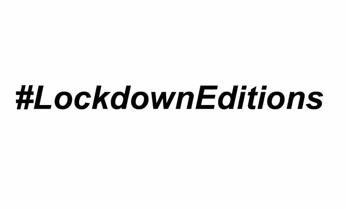 #lockdowneditions